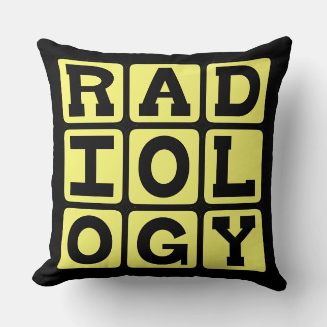 Radiology, The Study of Medical Imaging Cushion (Front)