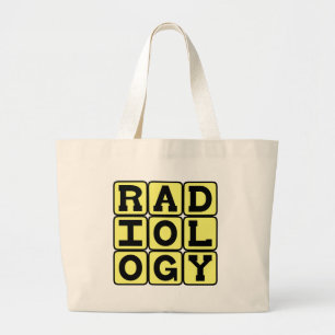 Radiology, The Study of Medical Imaging Large Tote Bag