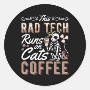 Radiology This Rad Tech Runs Cats And Coffee Xray Classic Round Sticker