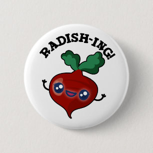 Radish-ing Funny Veggie Radish Pun  6 Cm Round Badge