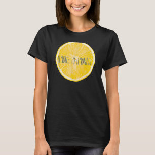 Rae inspired Dunn citrus fruit lemons to lemonade T-Shirt