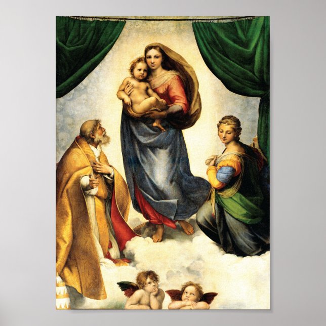 Rafael's Madonna Sistine Chapel c. 1513-14 Poster (Front)
