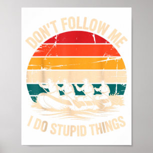 Rafting Design For Men Women White Water River Raf Poster