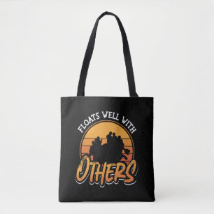 Rafting Floats Well With Other Paddling Paddle Tote Bag