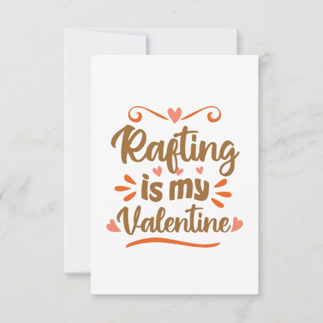 Rafting is my Valentine Funny Valentine's Day Gift Card (Front)