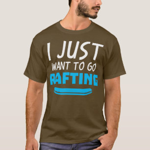 Rafting Saying Whitewater Rafter T-Shirt