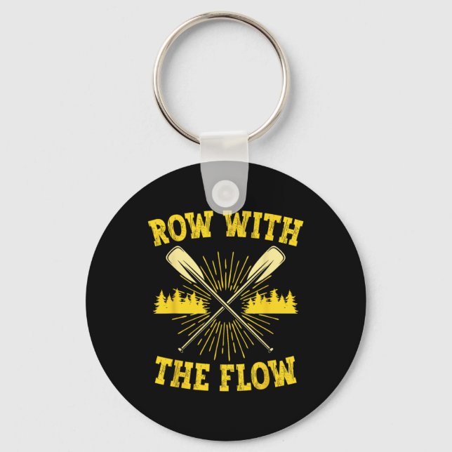 Rafting Whitewater Rafter Row With The Flow  Key Ring (Front)