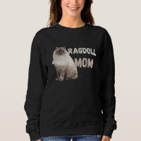 Ragdoll Cat Mom Funny Cat Owner Lover