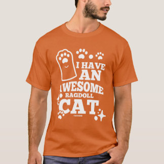 Ragdoll cat mum cat dad funny T-Shirt