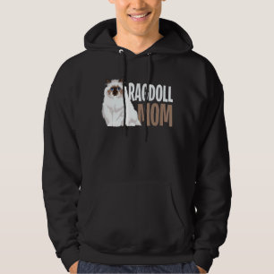 Ragdoll Cat Mum Funny Cat Owner Lovers Hoodie