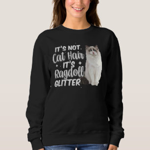 Ragdoll Cat Owner Ragdoll Cat Mum Ragdoll Cat Dad Sweatshirt