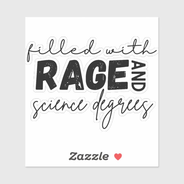 Rage and science degrees sticker (Sheet)
