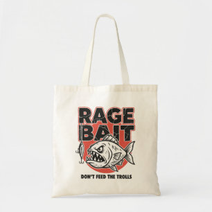 Rage Bait, Don’t Feed The Trolls Tote Bag