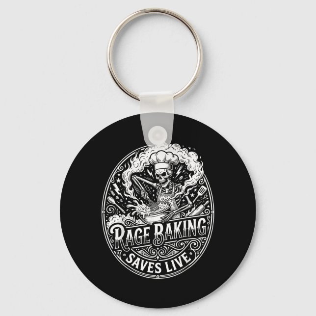 Rage Baking Saves Live Funny Chaos Kitchen Key Ring (Front)