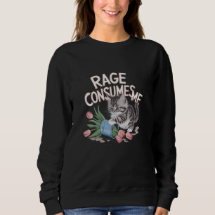 Rage Consumes Me Cat Flower Mischief Graphic Sweatshirt