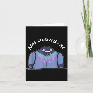 Rage Consumes Me Funny Geon Meme Hand Drawn  Card