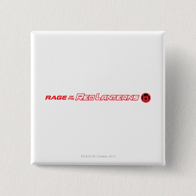 Rage of the Red Lanterns 15 Cm Square Badge (Front)