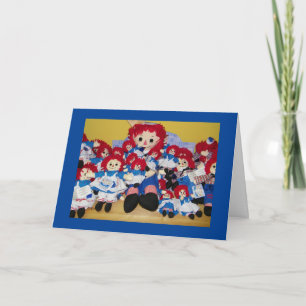*RAGGEDY ANN and FRIENDS* FOR YOUR BIRTHDAY Card
