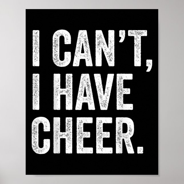 Rahiltees Co. I Can't I Have Cheer Cheerleader - B Poster (Front)