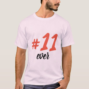 Rail #11 ever T-Shirt