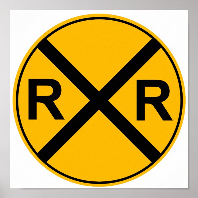 Rail Road Sign Poster (Front)