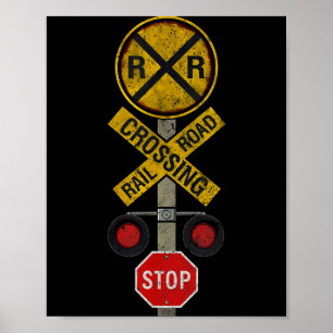 Railroad Crossing Locomotive Model Train Lover Roa Poster