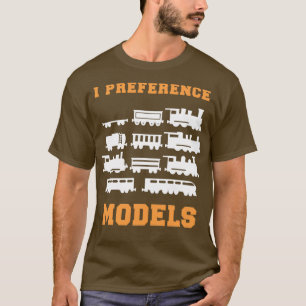 Railroad Train Lover I preference Models T-Shirt