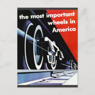 Railroads-The Most Important Wheels in America Postcard