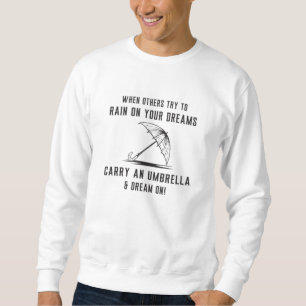Rain Cloud Weather Raindrop Umbrella Gift Idea Sweatshirt