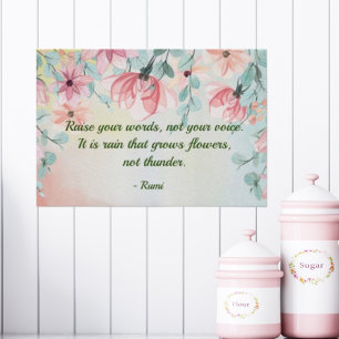Rain Grows Flowers Rumi Quote Poster