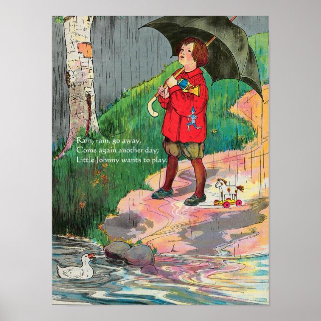 Rain, Rain, Go Away - Mother Goose Nursery Rhyme P Poster (Front)