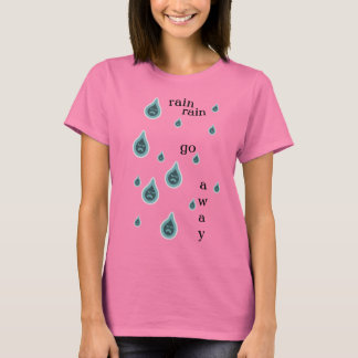Rain Rain Go Away T-shirt Dress