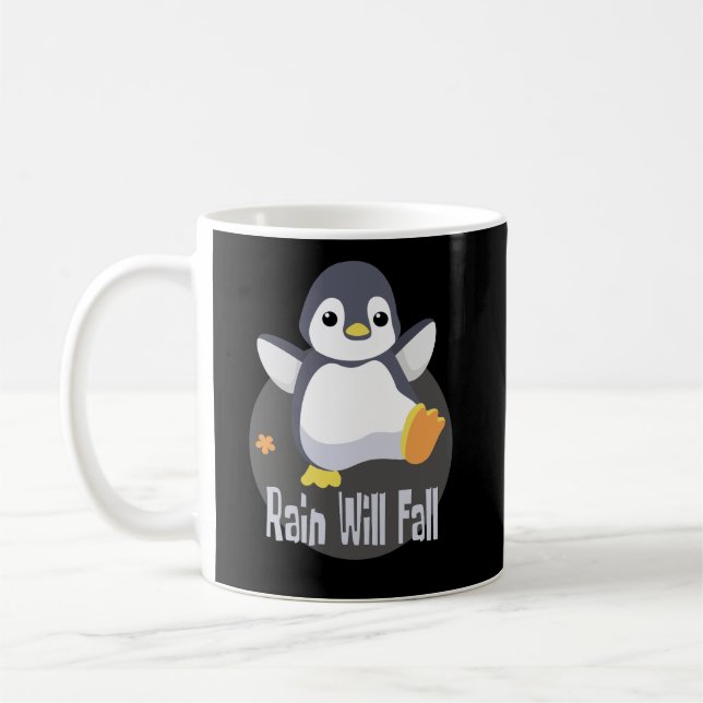 Rain will fall Kawaii funny baby penguin happy  Coffee Mug (Left)