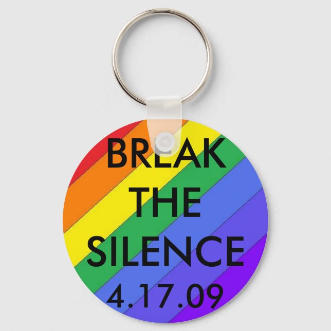 rainbow2, BREAKTHESILENCE, 4.17.09 Key Ring (Front)