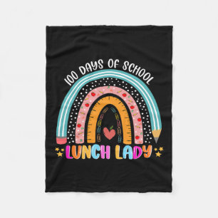Rainbow 100 Days Of School Lunch Lady Lover 100th  Fleece Blanket
