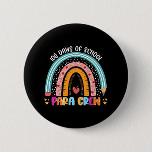 Rainbow 100 Days Of School Para Crew Lover 100th D 6 Cm Round Badge