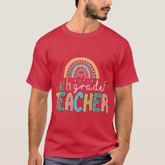 Rainbow 6th Grade Teacher Kinder Back to School 1 T-Shirt
