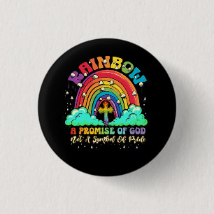 Rainbow A Promise Of God Not A Symbol Of Pride Chr 3 Cm Round Badge
