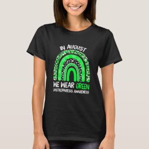 Rainbow August We Wear Green Gastroparesis Awarene T-Shirt