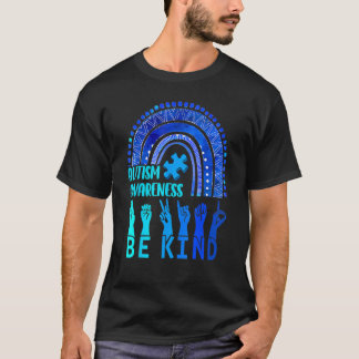Rainbow Autism Be Kind Sign Language Hand Autism A T-Shirt