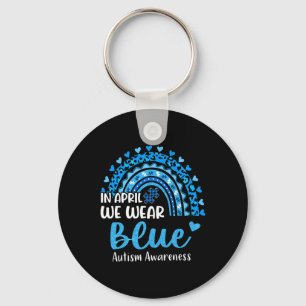Rainbow Autism In April We Wear Blue Autism Awaren Key Ring