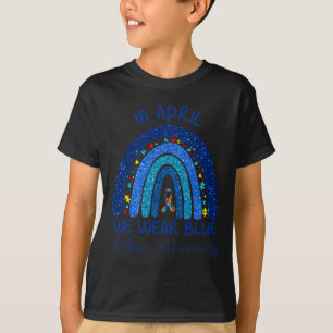 Rainbow Autism In April We Wear Blue Autism Awaren T-Shirt