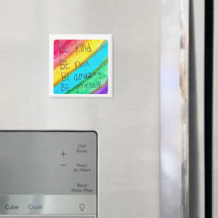 Rainbow BE Kind BE Yourself Inspirational Saying  Magnet