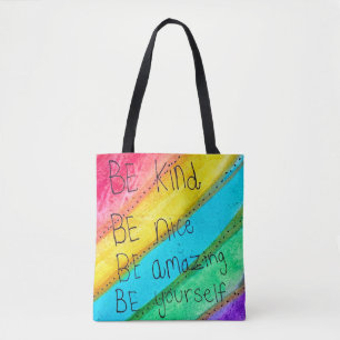 Rainbow BE Kind BE Yourself Inspirational Saying Tote Bag