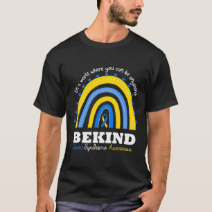 Rainbow Be Kind World Down Syndrome Day Awareness T-Shirt
