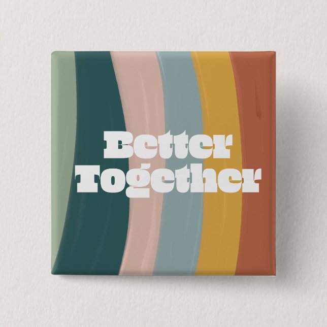 Rainbow Better Together 15 Cm Square Badge (Front)