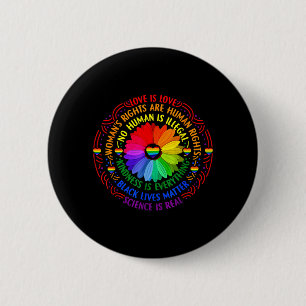 Rainbow Black Lives Science LGBT Pride Flower 6 Cm Round Badge