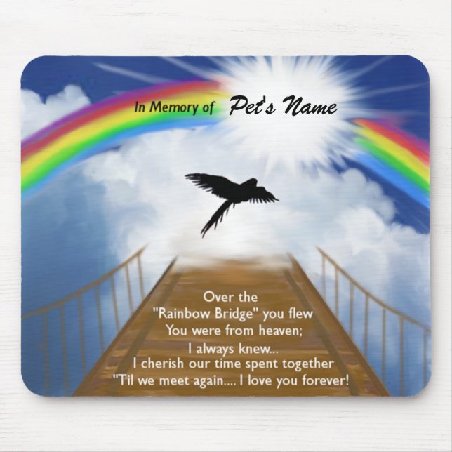 Rainbow Bridge Memorial Poem for Birds Mouse Pad (Front)