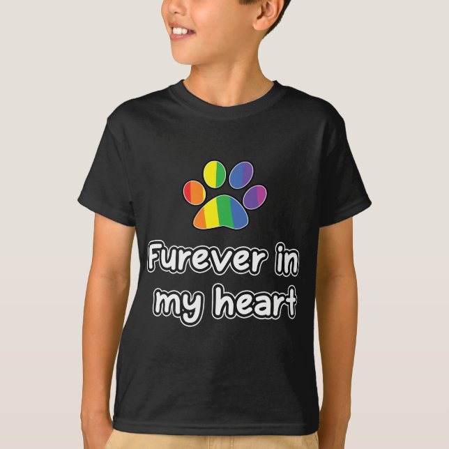 Rainbow Bridge  - Pet Loss, furever in my heart T-Shirt (Front)