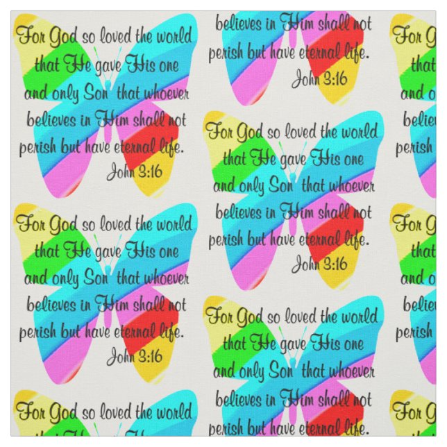 RAINBOW BUTTERFLY JOHN 3:16 SCRIPTURE FABRIC (Swatch)
